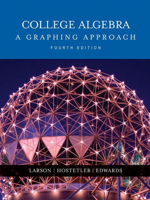 Cover image for Larson, College Algebra: A Graphing Approach
